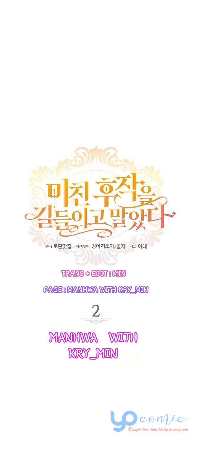 Tôi Đã Thuần Hóa Hầu Tước Ác Ma – Chapter 2 ( Editor bấy giờ hơi non, thông cảm ạ )