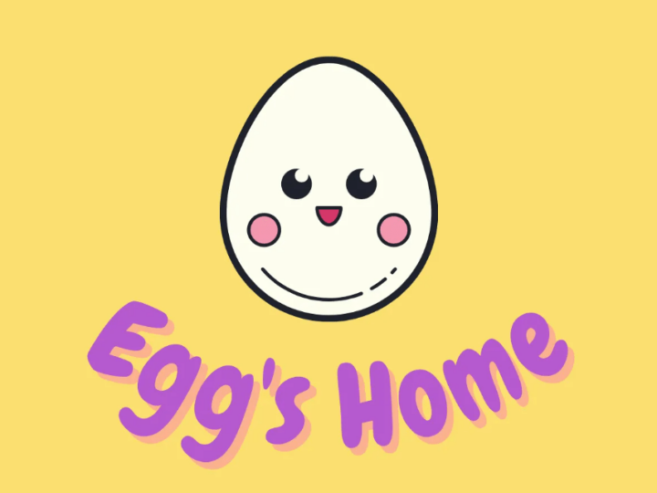 Egg’s Home